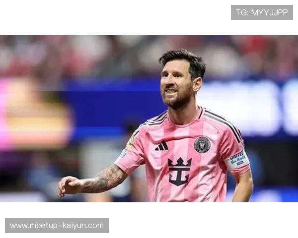 梅西加盟迈阿密国际开启新篇章 美国大联盟迎来全球关注新高潮